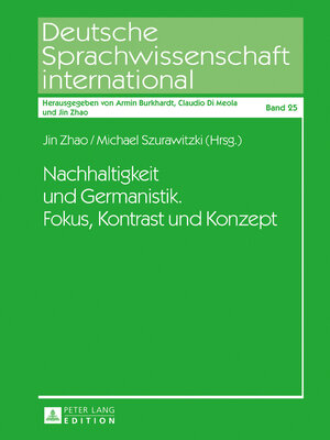 cover image of Nachhaltigkeit und Germanistik. Fokus, Kontrast und Konzept